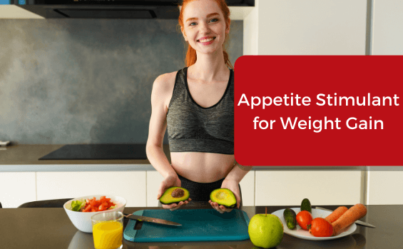 What is an Appetite Stimulant? Choosing the Best Appetite Stimulant Pills